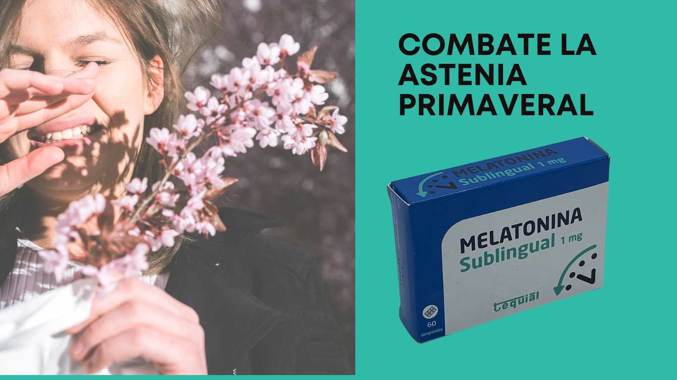 Melatonina-combate-astenia-primaveral-tequial-blog